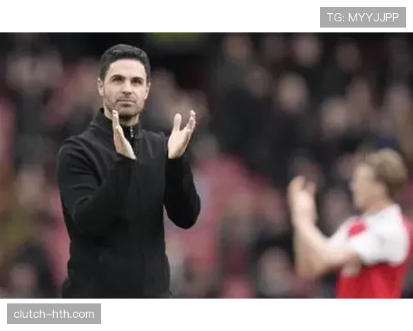 阿尔特塔革新战术引领球队焕发新活力